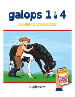 LAVAUZELLE - Cahier Exercices Galop 1 à 4 + vidéos