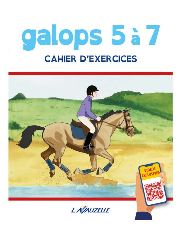 LAVAUZELLE - Cahier Exercices Galop 5 à 7 + Vidéos